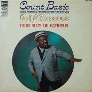 Count Basie - Half A Sixpence "Trois Sous De Bonheur" Album