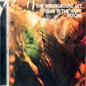 The Underground Set - War In The Night Before Album