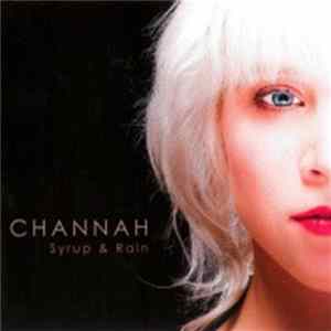 Channah - Syrup & Rain Album
