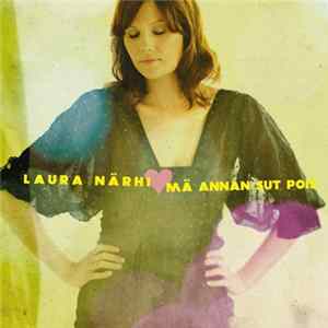 Laura Närhi - Mä Annan Sut Pois Album