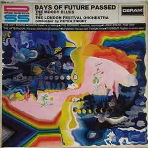 The Moody Blues With The London Festival Orchestra Conducted By Peter Knight - Days Of Future Passed Album