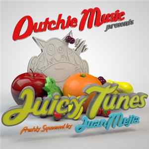 Various - Juicy Tunes Album
