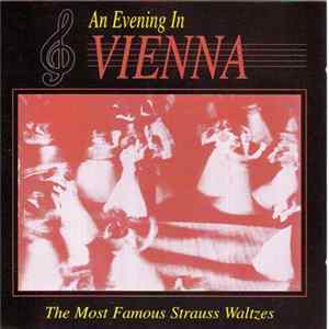 The London Symphony Orchestra - Conductor: John Georgiadis - An Evening In Vienna Album