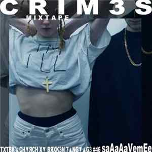 Crim3s - SaAaAaVemEe Album