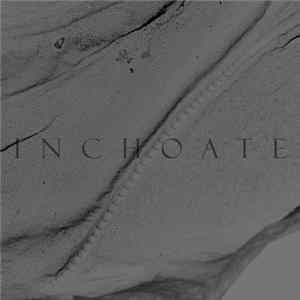 Inchoate - waste Album