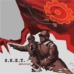 S.K.E.T. - Aktivist Album