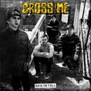 Cross Me - Paid In Full Album