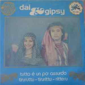 Dai E Gipsy - Tiruruttu Tirurittu Ritteru Album