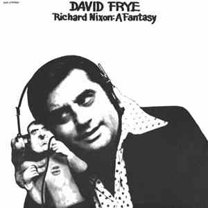 David Frye - Richard Nixon: A Fantasy Album