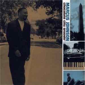 The Marcus Johnson Project - Chocolate City Groovin' Album