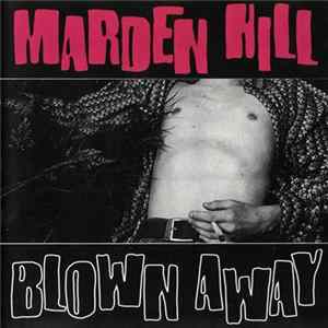 Marden Hill - Blown Away Album