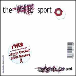 The White Sport - Complete Control Album