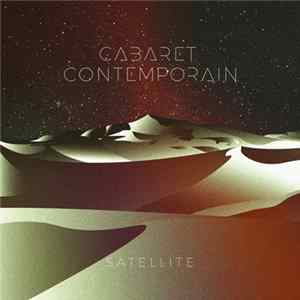 Cabaret Contemporain - Satellite Album