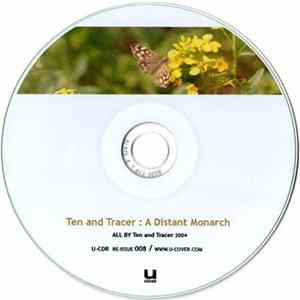 Ten And Tracer - A Distant Monarch Album