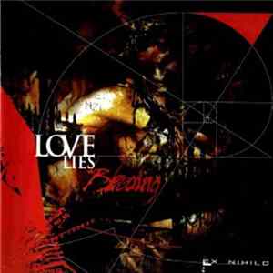 Love Lies Bleeding - Ex Nihilo Album