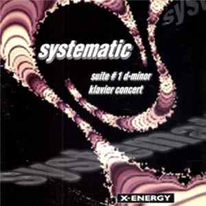 Systematic - Suite #1 D-Minor / Klavier Concert Album