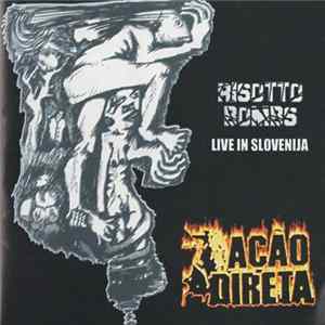 Ação Direta - Risotto Bombs - Live In Slovenia European Tour 99 Album