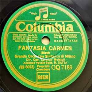 Grande Orchestra Sinfonica Di Milano, Dir. Cav. Lorenzo Molajoli - Fantasia Carmen Album