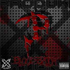 [P]-Produkktions - Bloodbath Album