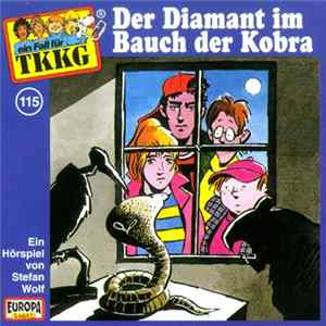 Stefan Wolf - TKKG 115 - Der Diamant Im Bauch Der Kobra Album