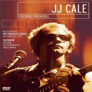 J.J. Cale Featuring Leon Russell - In Session At The Paradise Studios-Los Angeles,1979 Album