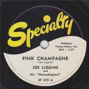 Joe Liggins & His Honeydrippers - Pink Champagne / Sentimental Lover Album
