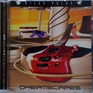 Milan Polak - Dreamscapes Album