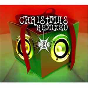 Various - Christmas Remixed 2 Album