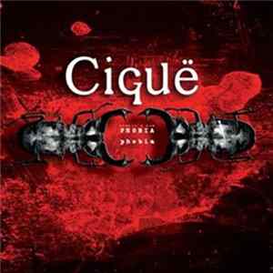 Ciguë - Phobia Album