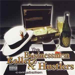 Various - The Businessmen Ballerz & Hustlers Compilation Album
