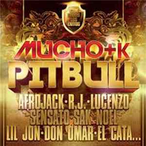 Pitbull - Mucho + K Album