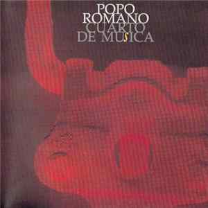 Popo Romano - Cuarto De Musica Album