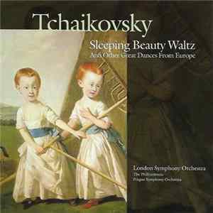 Tchaikovsky - Sleeping Beauty Waltz And Other Great Dances From Europe Album