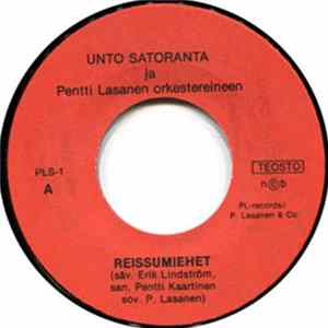 Unto Satoranta - Reissumiehet / Tallinnan Purjeet Album
