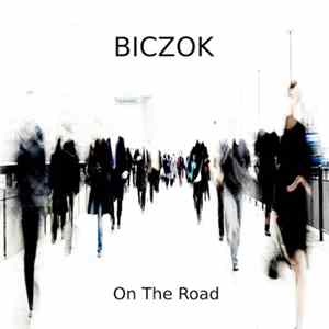 Biczok - On The Road Album