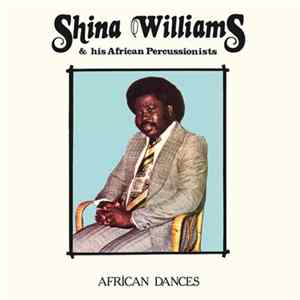 Shina Williams & His African Percussionists - African Dances Album