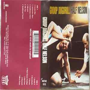 Groop Dogdrill - Half Nelson Album