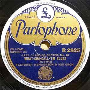 Fletcher Henderson & His Orch. / Sharkey Bonano And His Sharks Of Rhythm - What-Cha-Call-'Em Blues / High Society Album