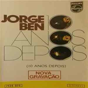 Jorge Ben - 10 Anos Depois Album