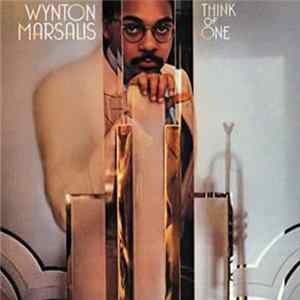 Wynton Marsalis - Think Of One Album