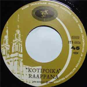 Raappana - Kotipoika / Maasta Maahan Album