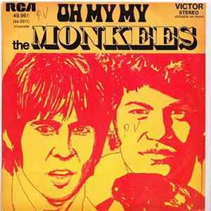 The Monkees - Oh My My / I Love You Better Album