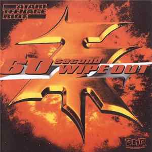 Atari Teenage Riot - 60 Second Wipe Out Album