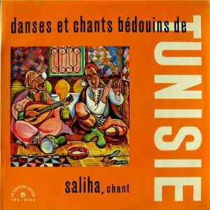 Saliha - Danses Et Chants Bédouins De Tunisie Album