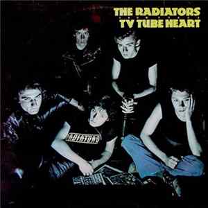 The Radiators From Space - TV Tube Heart Album