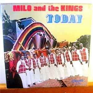 Milo And The Kings - Today Album