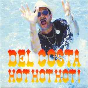 Del Costa - Hot Hot Hot! Album