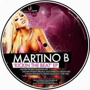 Martino B - Kickin The Beat EP Album