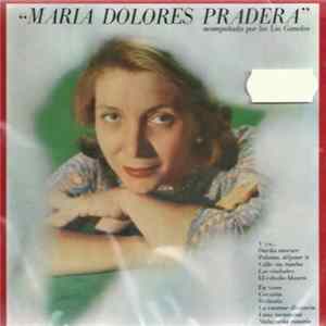 Maria Dolores Pradera Acompañada Por Los Gemelos - Maria Dolores Pradera Album