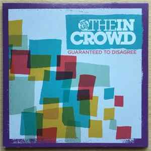 We Are The In Crowd - Guaranteed To Disagree Album